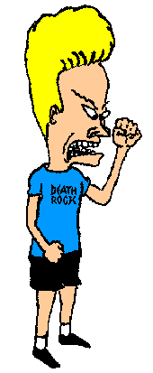 Beavis RULES!!!!!!